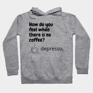 Funny coffee Hoodie